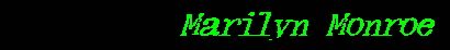 Marilyn Monroe