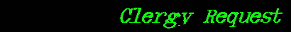 Clergy Request