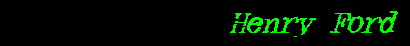 Henry Ford