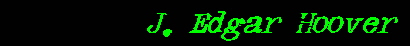 J. Edgar Hoover