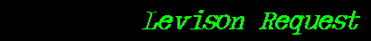 Levison Request
