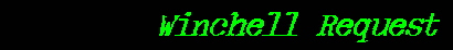 Winchell Request